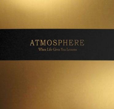 [Atmosphere-When_Life_Gives_You_Lemon_b.jpg]