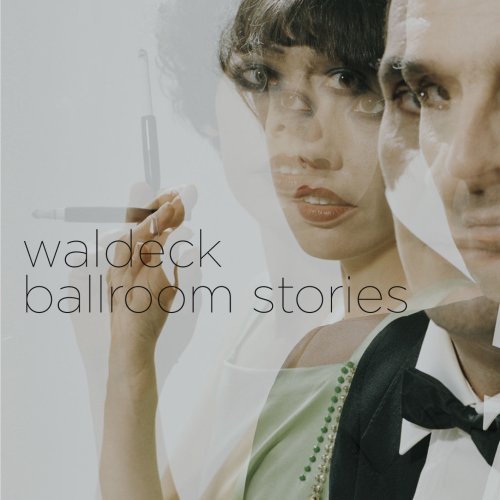 [Waldeck+-+Ballroom+Stories.jpg]