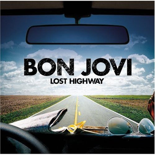 [bon+jovi+lost+highway.jpg]