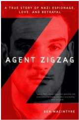 [Amazon.com-+Agent+Zigzag-+A+True+Story+of+Nazi+Espionage,+Love,+and+Betrayal-+Books-+Ben+Macintyre_1189886663875.jpeg]