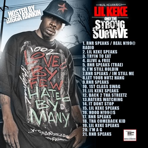 [00_Lil_Keke_-_Only_the_Strong_Survive(Hosted_by_Bigga_Rankin)-Bootleg-2008-(BACK).jpg]
