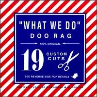 [Doo+Rag+-+What+We+Do.jpg]