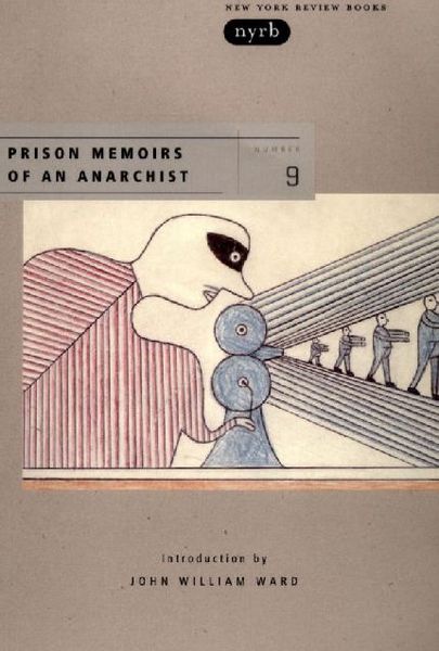 [405px-Prison_Memoirs_of_an_Anarchist_book_cover_(NYRB_edition).jpg]