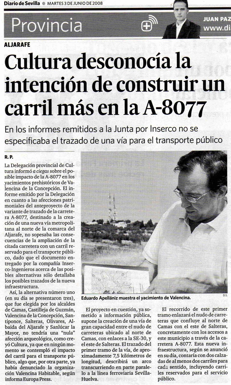 [2008+06+03+DIARIO+SEVILLA+CULTURA+DESCONOCÃ A+LA+INTENCIÃ“N+DE+CONSTRUIR+UN+CARRIL+MÃ S+EN+LA+A-8077.jpg]