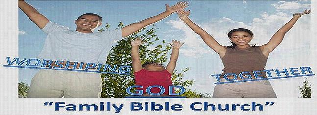 Family Bible Church -Prayer Request
