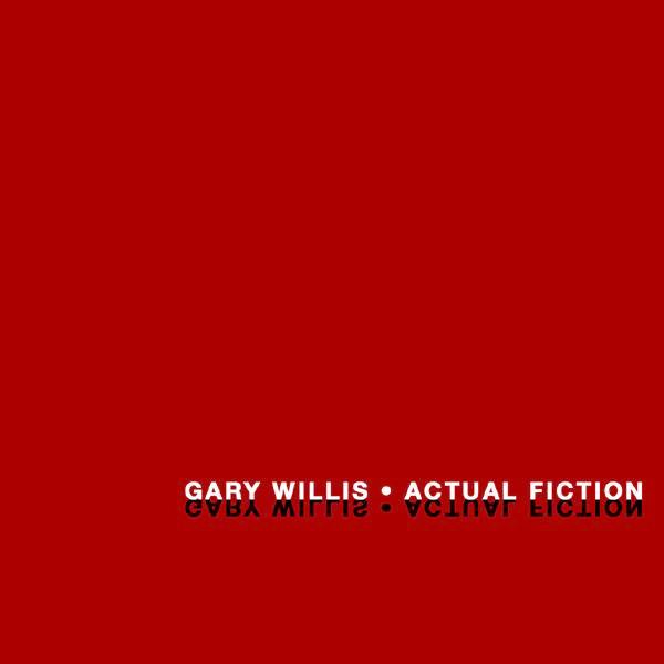 [Gary+Willis+-+Actual+Fiction+(Front).JPG]