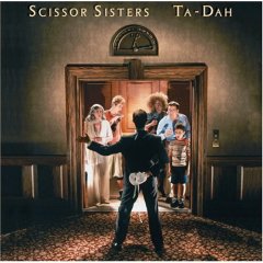 [Scissor+Sisters+-+Ta-Dah.jpg]