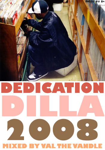 [Dilla+Dedication.jpg]