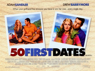 [841255~50-First-Dates-Posters.jpg]
