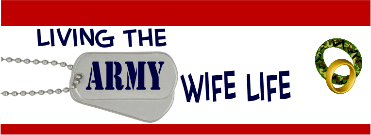 Living the Army Wife Life