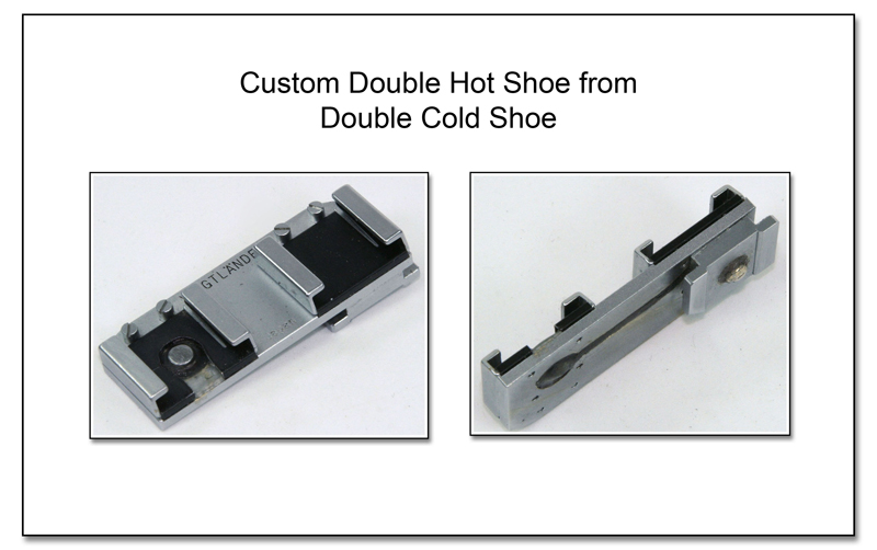 Custom Double Hot Shoe from Double Cold Shoe