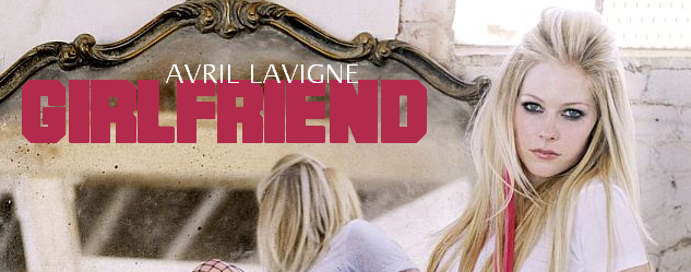 [Avril+Lavigne+-+Girlfriend.PNG]