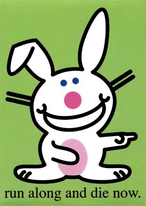 [Happy-Bunny---Die-Now--C11750992.jpg]