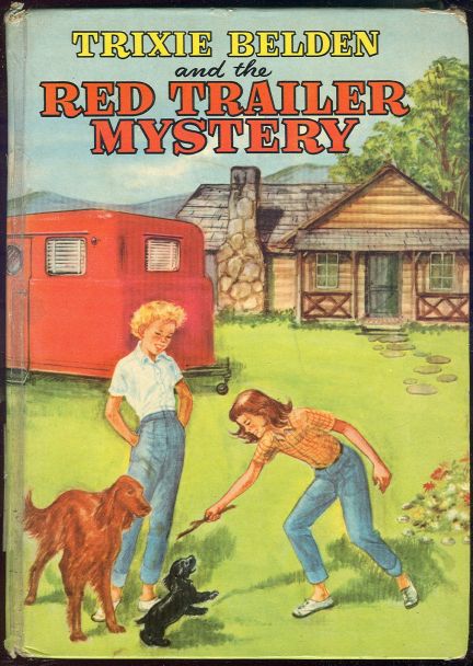 Trixie Belden and the Red Trailer Mystery