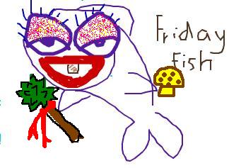[brainless+fish+friday.JPG]