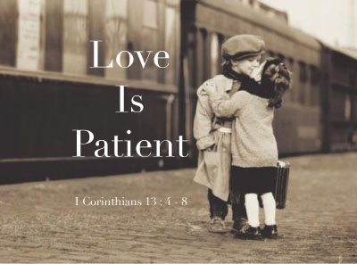 [Love+is+Patient+1A.jpg]