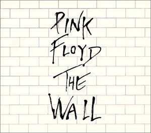 [pink-floyd-the-wall.jpg]