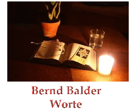 Bernd Balder's Worte