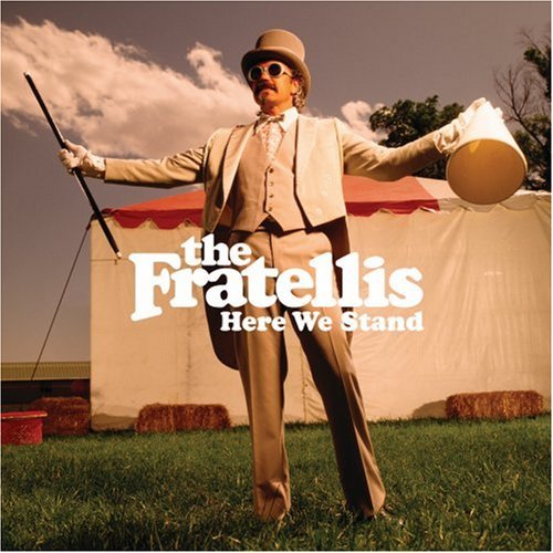 [The+Fratellis+-+Here+We+Stand.jpg]