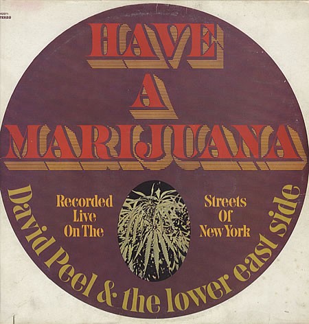 [David-Peel--Lower-East-S-Have-A-Marijuana.jpg]
