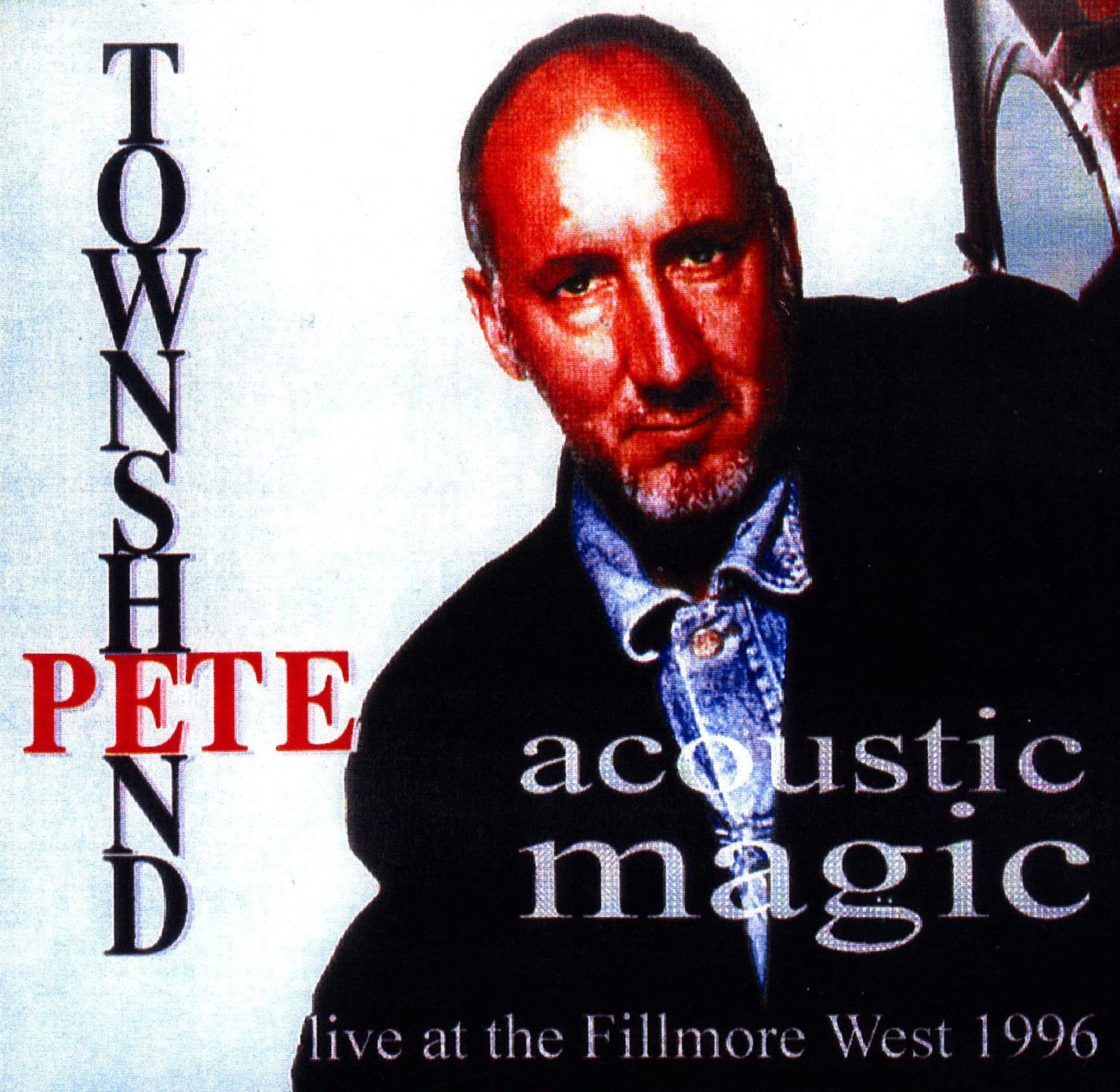[Pete+Townshend+-+Acoustic+Magic+-+Front.jpg]