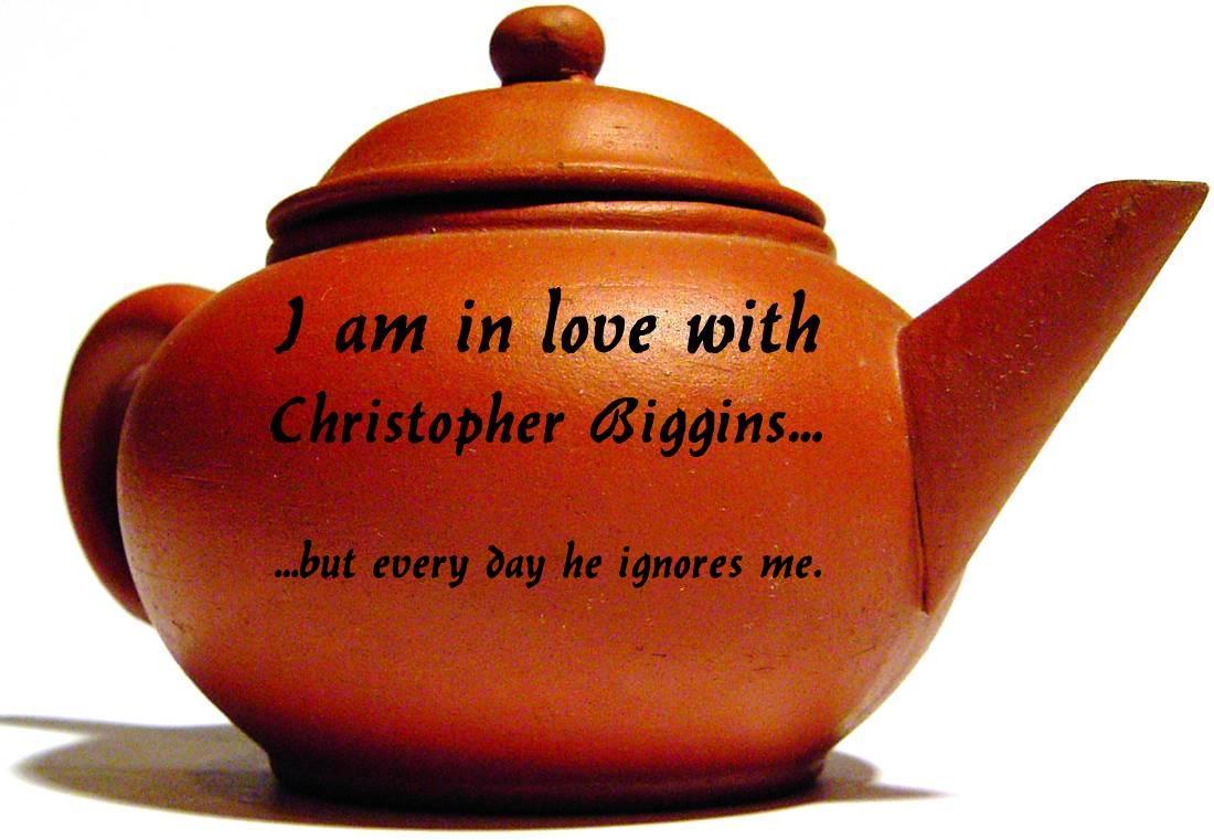 I am in love with Christopher Biggins... but every day he ignores me.