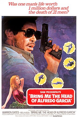 [Bring_Me_the_Head_of_Alfredo_Garcia_movie_poster.jpg]