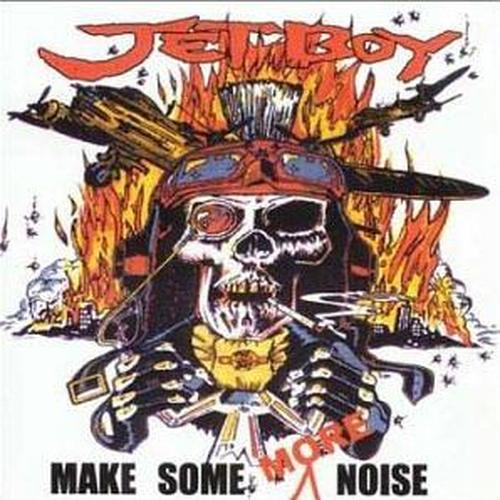 [Jetboy+-+1999+-+Make+some+more+noise.jpg]