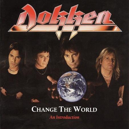 [Dokken+-+2005+-+Change+the+world.+An+introduction.jpg]