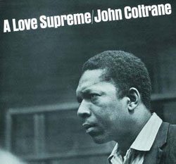 [250px-John_Coltrane-A_Love_Supreme.jpg]