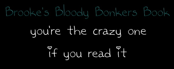 Brooke's Bloody Bonkers Book