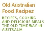 Old Australian Recipes - click here to visit