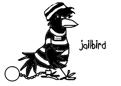 [jailbird.jpg]