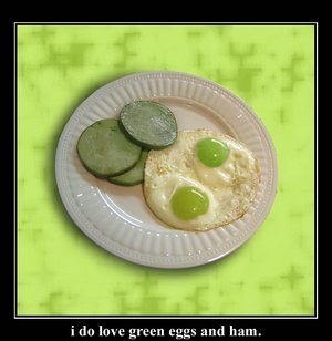 [i_do_love_green_eggs_and_ham.jpg]