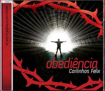 [Carlinhos+Félix+2008+-+Obediência.jpg]