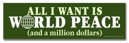 [bumper-sticker-world-peace-1.jpg]