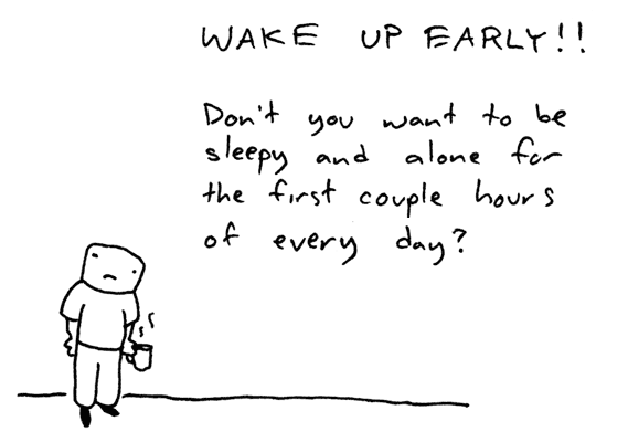 [wake-up-early.gif]