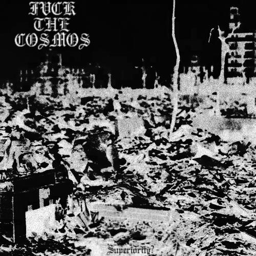 [Fvck+the+Cosmos(2007)Superiority(EP).jpg]