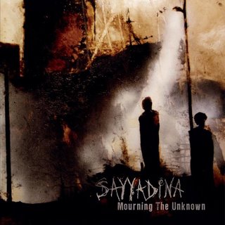 [Sayyadina-Mourning+The+Unknown-2007.jpg]