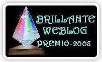 Ho ricevuto il premio: "Brillante weblog 2008"