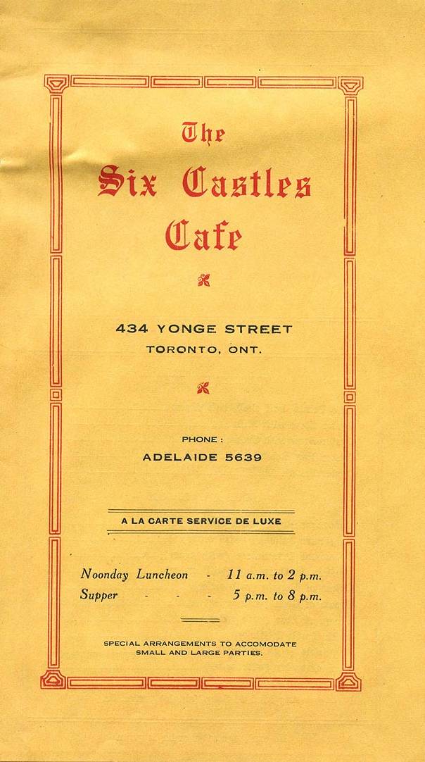 [TORONTO+-+RESTAURANT+-+SIX+CASTLES+CAFE+-+434+YONGE+ST+-+MENU+COVER+-+1930s.jpg]