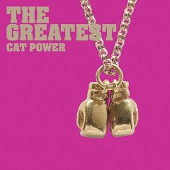 [Cat+Power+-+The+Greatest.jpg]