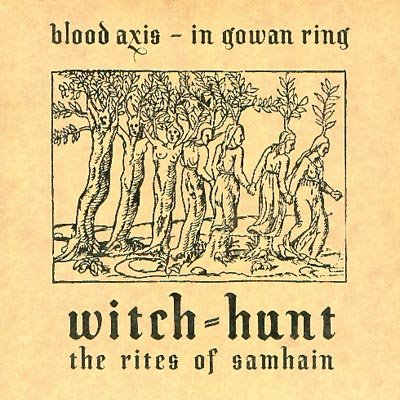 [Blood+Axis+&+In+Gowan+Ring+-+Witch-Hunt.bmp]
