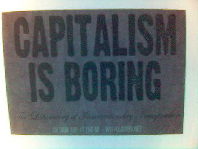 [Sticker_Capitalism_is_Boring.jpg]