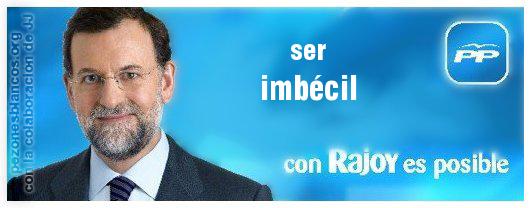[Rajoy+imbécil.jpg]