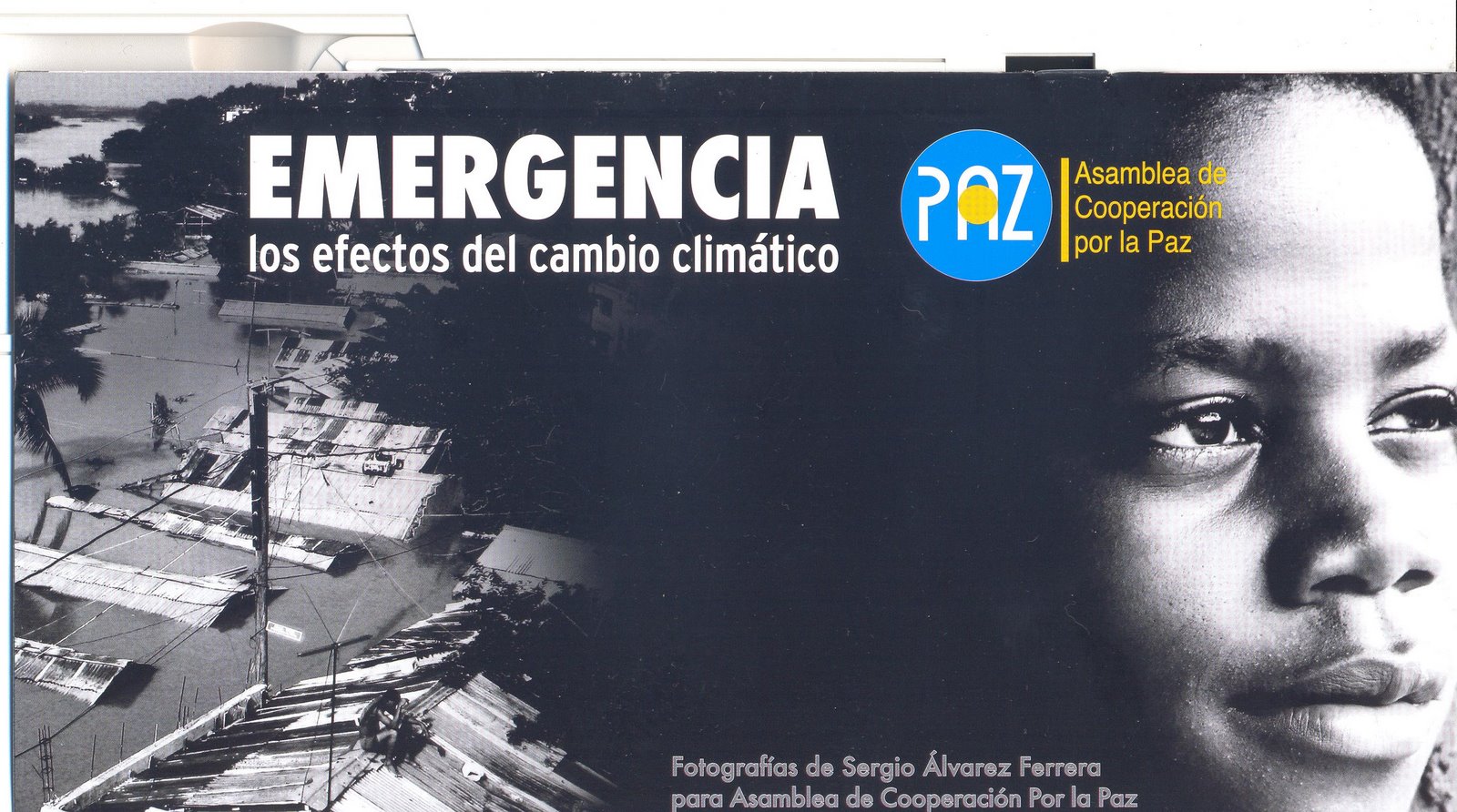 Exposicion Fotografica "Emergencia, los efectos del cambio climatico" Acpp