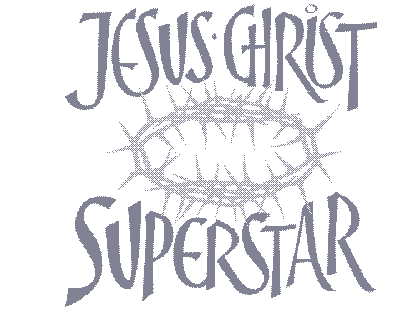 [jesus-christ-superstar.gif]