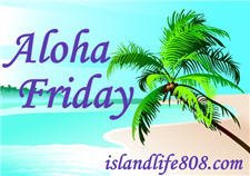 [aloha+friday.jpg]