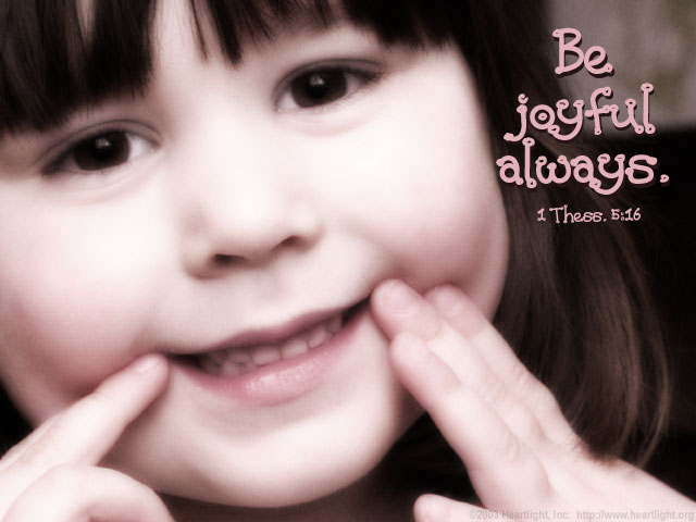 Be Joyful always