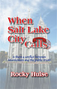 New Book  "When Salt Lake City Calls" by Rocky Hulse